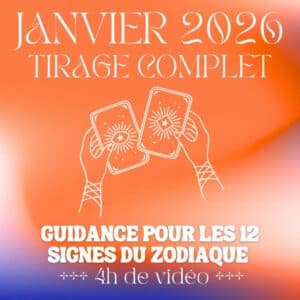 JANVIER 2026 - TIRAGE COMPLET - LES 12 SIGNES DU ZODIAQUE